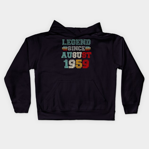 64 Years Old Legend Since August 1959 64th Birthday Kids Hoodie by Gearlds Leonia